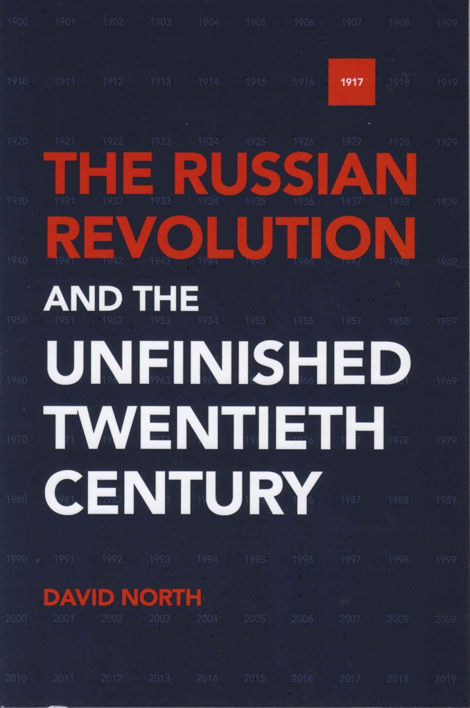 Couverture. Mehring Books. The Russian Revolution and the Unfinished 20th Century - An interview with David North. 2014-12-14